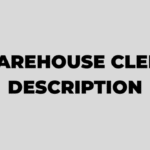 Jobs Description For Warehouse Clerk